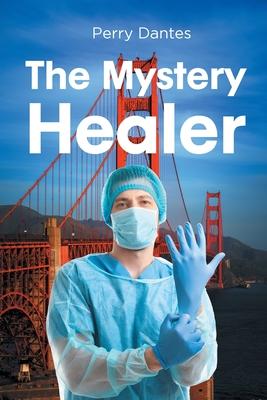 The Mystery Healer