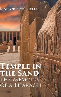 Temple in the Sand: The Memoirs of a Pharaoh