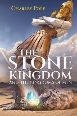 The Stone Kingdom: and The Kingdoms of Men