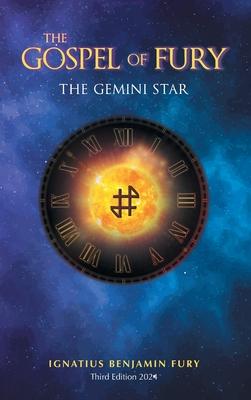 The Gospel Of Fury: The Gemini Star