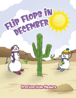 Flip Flops in December