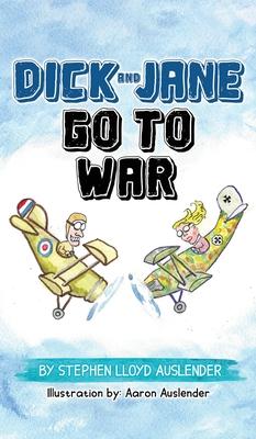 Dick and Jane Go to War