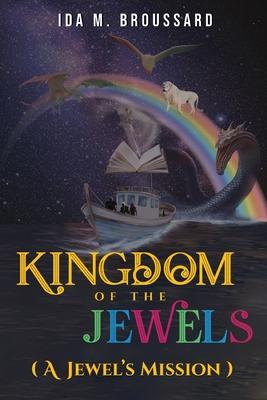 Kingdom of the Jewels: A Jewel's Mission