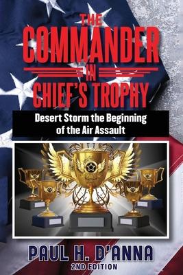 The Commander In Chief's Trophy 2nd Edition