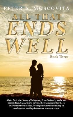 All That Ends Well: Book Three