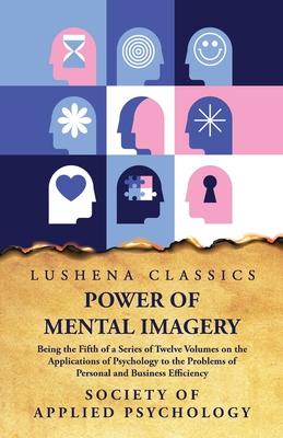 Power of Mental Imagery