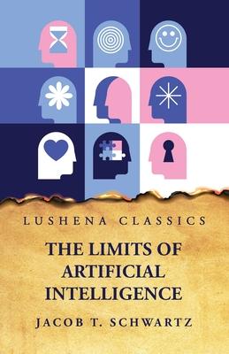 The Limits of Artificial Intelligence