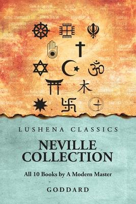 Neville Collection: All 10 Books by A Modern Master: All 10 Books by A Modern Master by Goddard Subscription