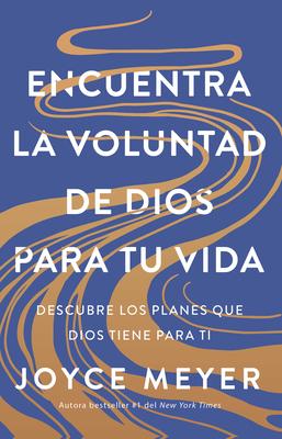 Encuentra La Voluntad de Dios Para Tu Vida: Descubre Los Planes Que Dios Tiene Para Ti / Finding God's Will for Your Life Subscription