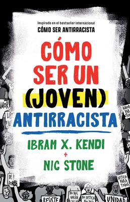 Cmo Ser Un (Joven) Antirracista / How to Be a (Young) Antiracist Subscription