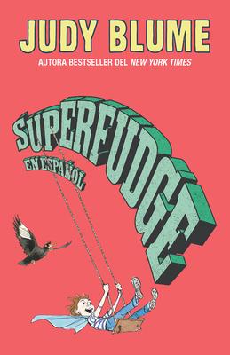 Superfudge (Spanish Edition) Subscription