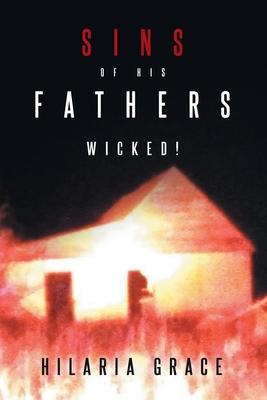 Sins of His Fathers: Wicked!