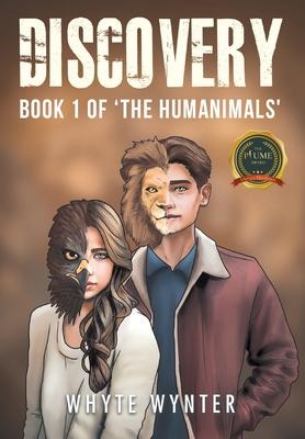 Discovery: Book 1 of 'The Humanimals'