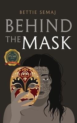 Behind The Mask