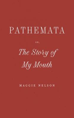 Pathemata, Or, the Story of My Mouth Subscription