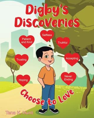 Digby's Discoveries: Choose to Love