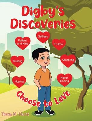 Digby's Discoveries: Choose to Love