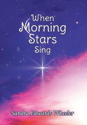 When Morning Stars Sing