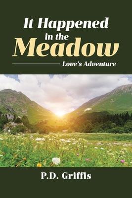 It Happened in the Meadow: Love's Adventure