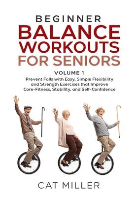 Beginner Balance Workouts for Seniors