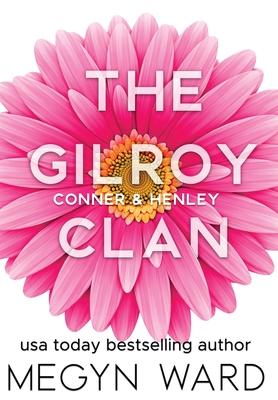 Conner & Henley: The Gilroy Clan