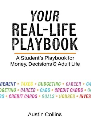 Your Real-Life Playbook: A Student's Playbook for Money, Decisions & Adult Life Subscription