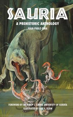 Sauria: A Prehistoric Anthology