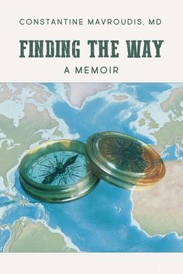 Finding the Way: A Memoir