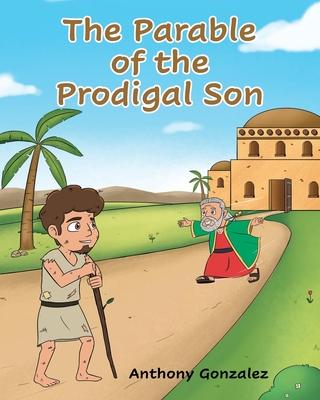 The Parable of the Prodigal Son