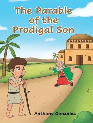 The Parable of the Prodigal Son