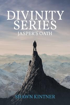 Divinity Series: Jasper's Oath