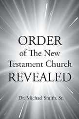ORDER of The New Testament Church REVEALED Subscription
