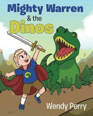 Mighty Warren & the Dinos