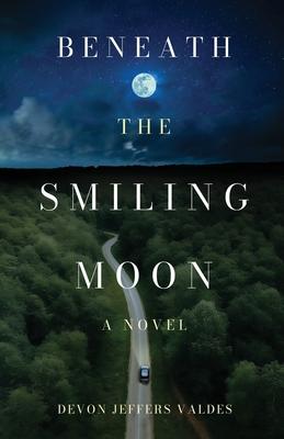 Beneath the Smiling Moon