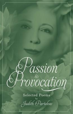 Passion & Provocation: Selected Poems