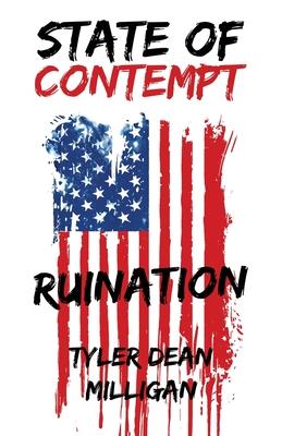 State Of Contempt: Ruination