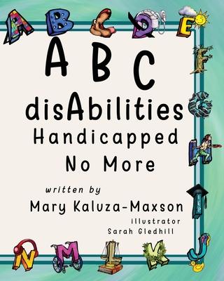 ABC disAbilities: Handicapped No More