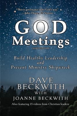 God Meetings: Build Healthy Leadership and Prevent Ministry Burnout