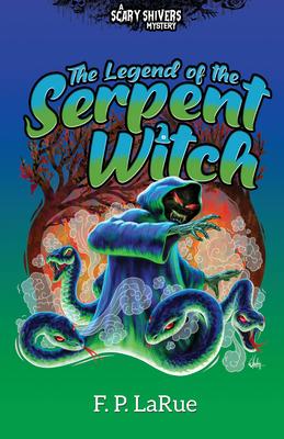 The Legend of the Serpent Witch