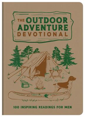 The Outdoor Adventure Devotional: 100 Inspiring Readings for Men Subscription
