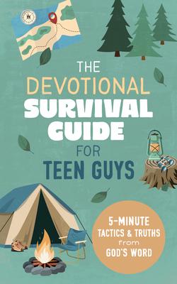 The Devotional Survival Guide for Teen Guys: 5-Minute Tactics and Truths from God's Word Subscription