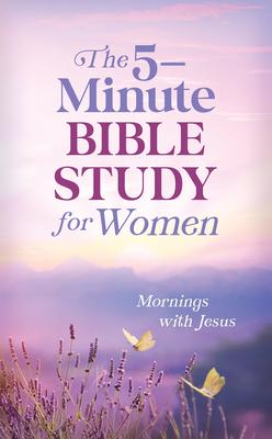 The 5-Minute Bible Study for Women: Mornings with Jesus Subscription
