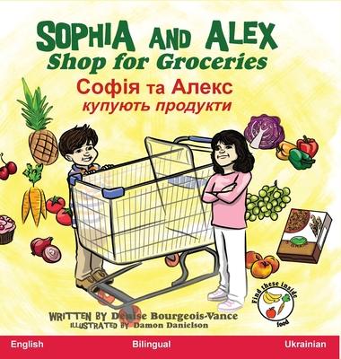 Sophia and Alex Shop for Groceries: &#1057;&#1086;&#1092;&#1110;&#1103; &#1090;&#1072; &#1040;&#1083;&#1077;&#1082;&#1089; &#1050;&#1091;&#1087;&#1091