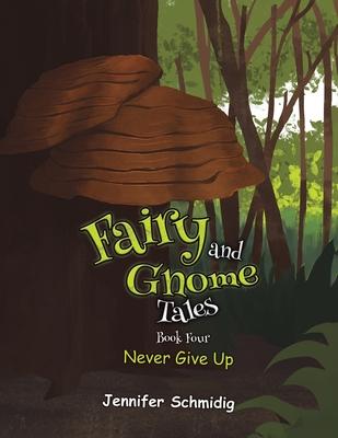 Fairy and Gnome Tales - Book Four