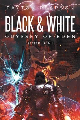 Black and White: Odyssey of Eden