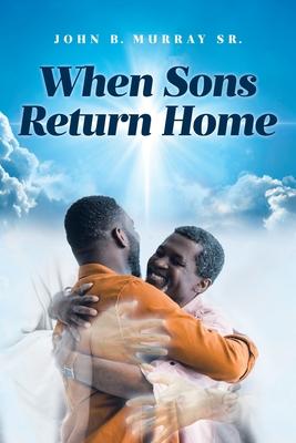 When Sons Return Home