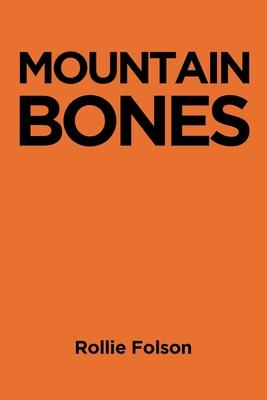 Mountain Bones