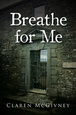 Breathe for Me