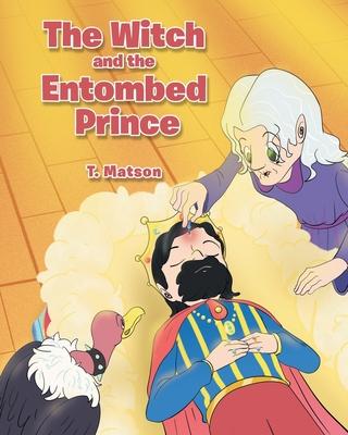 The Witch and the Entombed Prince