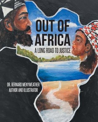 Out of Africa: A Long Road to Justice